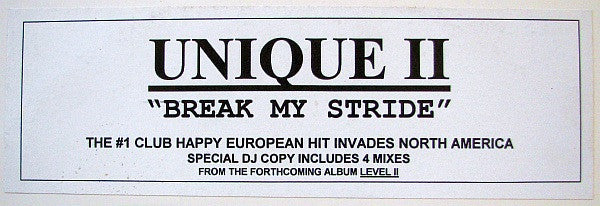 Unique II - Break My Stride