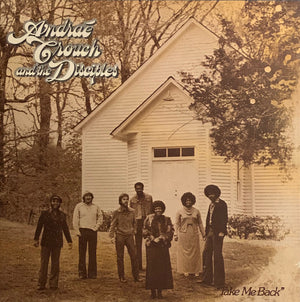 Andraé Crouch & The Disciples - Take Me Back - 1975