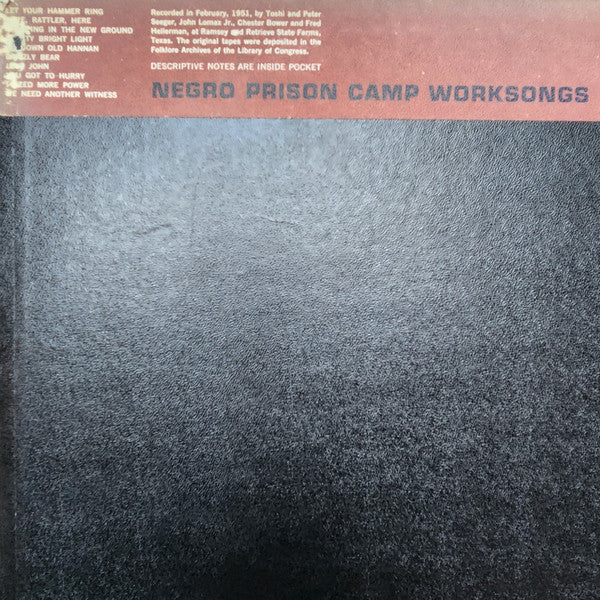 Prisoners At The Ramsey And Retrieve State Farms, Texas - Negro Prison Camp Worksongs