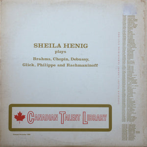 Sheila Henig - Sheila Henig Plays Brahms, Chopin, Debussy, Glick, Philippe And Rachmaninoff - 1968