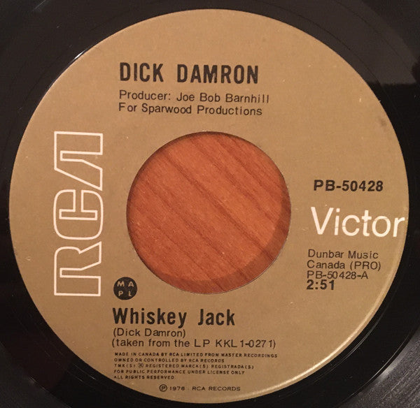 Dick Damron - Whiskey Jack / The Only Way To Say Goodbye Vinyl Record