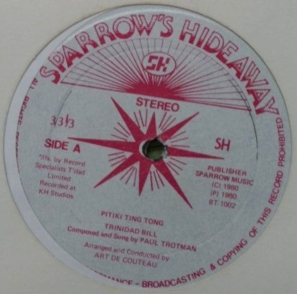 Trinidad Bill - Pitiki Ting Tong / Sing A Song For Me - 1981