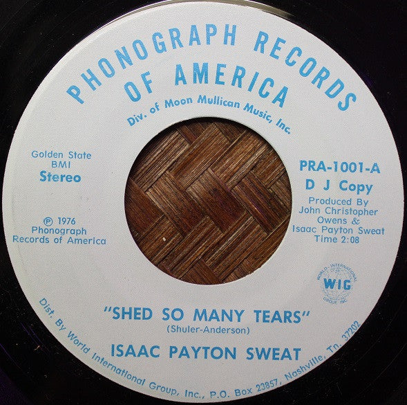 Isaac Payton Sweat - Shed So Many Tears Vinyl Record