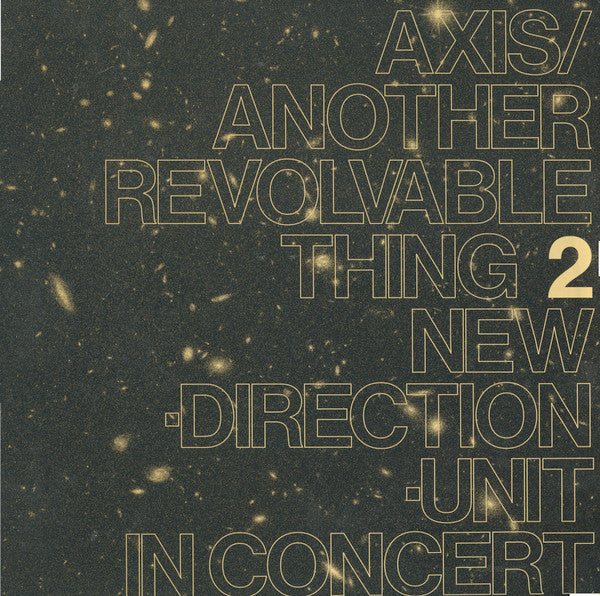 Masayuki Takayanagi New Direction Unit - Axis​/​Another Revolvable Thing 2 Vinyl Record