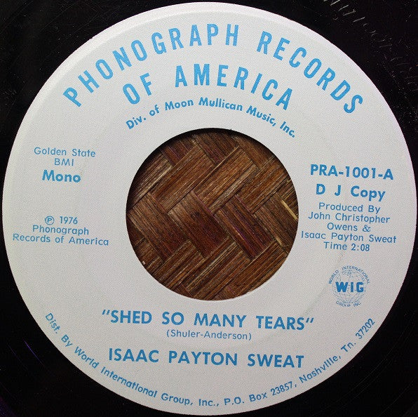 Isaac Payton Sweat - Shed So Many Tears Vinyl Record