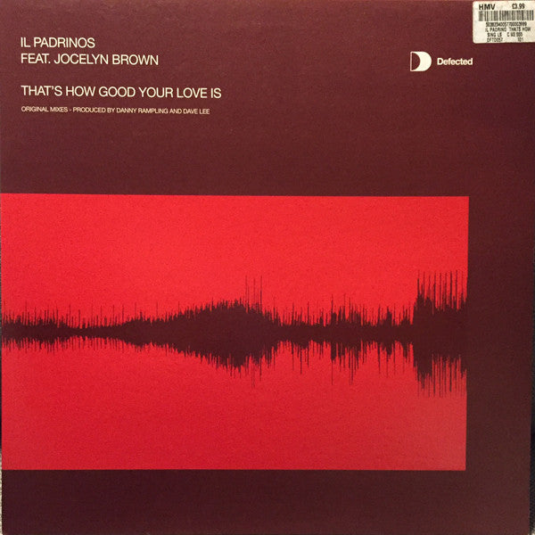 Il Padrinos - That's How Good Your Love Is 