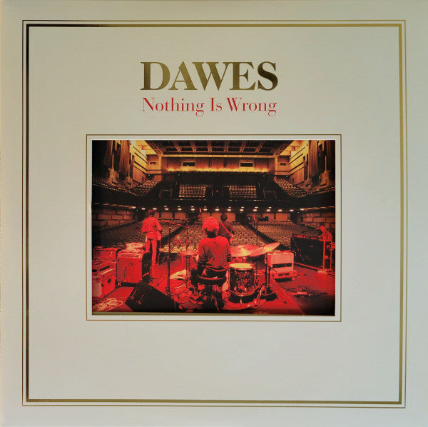 Dawes (2) - Nothing Is Wrong