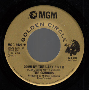 Osmonds, The - Hold Her Tight / Down By The Lazy River - 1973