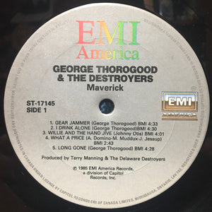 George Thorogood & The Destroyers - Maverick - 1985