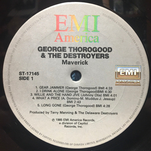 George Thorogood & The Destroyers - Maverick - 1985