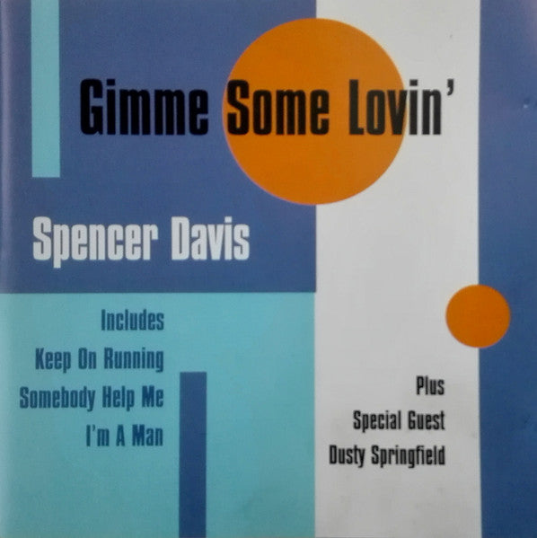 Spencer Davis Group, The - Gimme Some Lovin' (CD) - 1996