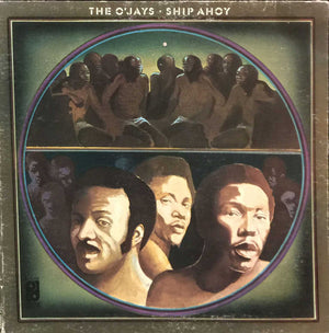 O'Jays, The - Ship Ahoy - 1973