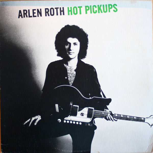 Arlen Roth - Hot Pickups - 1980