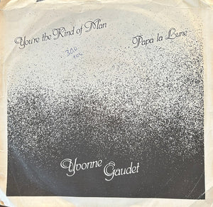 Yvonne Gaudet - You're The Kind Of Man