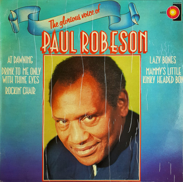 Paul Robeson - The Glorious Voice Of Paul Robeson