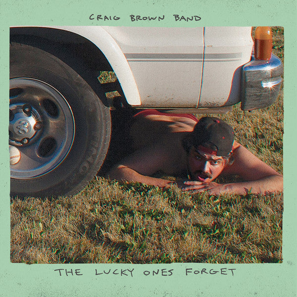 Craig Brown Band - The Lucky Ones Forget Vinyl Record