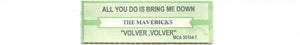 Mavericks, The - All You Ever Do Is Bring Me Down  - 1995