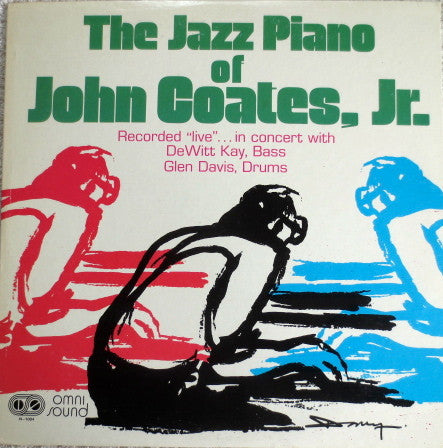 John Coates, Jr - The Jazz Piano Of John Coates, Jr
