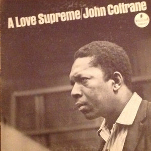 John Coltrane - A Love Supreme
