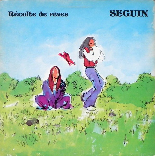 Séguin - Récolte De Rêves - 1975
