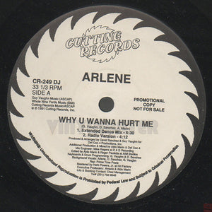 Arlene - Why U Wanna Hurt Me Vinyl Record