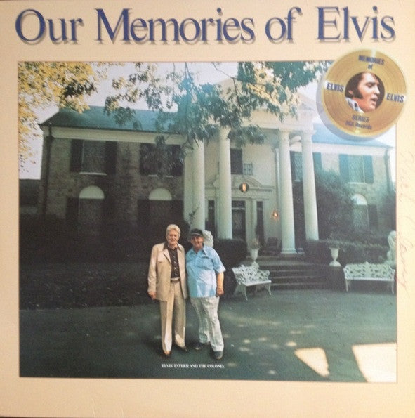 Elvis Presley - Our Memories Of Elvis