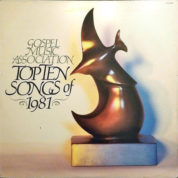 Various - Gospel Music Association Top Ten Songs Of 1981 - 1982
