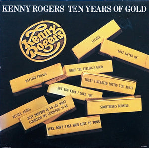 Kenny Rogers - Ten Years Of Gold - 1978