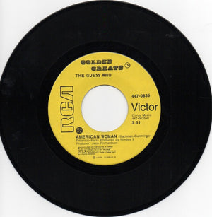 Guess Who, The - American Woman / No Sugar Tonight - 1975