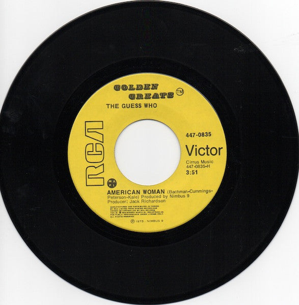 Guess Who, The - American Woman / No Sugar Tonight - 1975