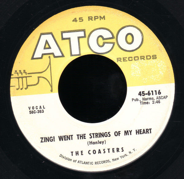 The Coasters - Yakety Yak / Zing! Went The Strings Of My Heart