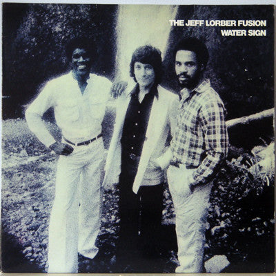 Jeff Lorber Fusion, The - Water Sign - 1979