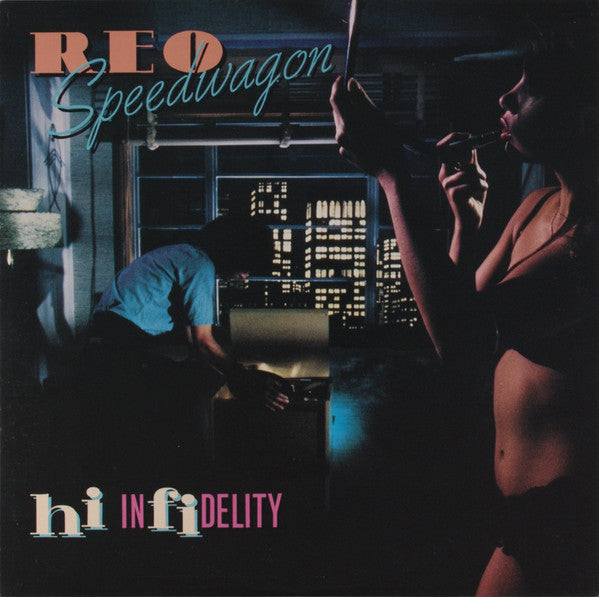 REO Speedwagon - Hi Infidelity - 1980