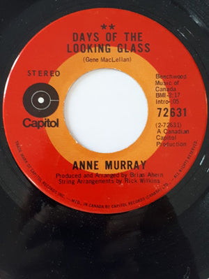 Anne Murray - Sing High - Sing Low / Days Of The Looking Glass