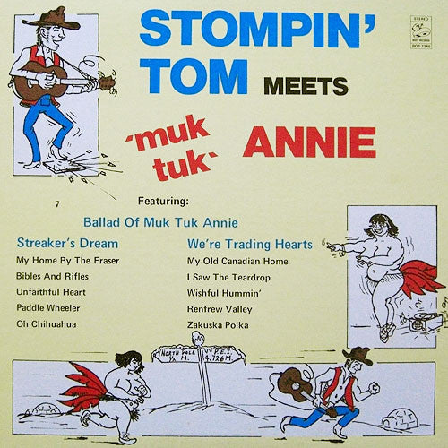 Stompin' Tom Connors - Stompin' Tom Meets 'Muk Tuk' Annie