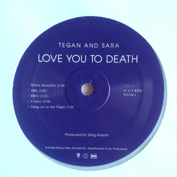 Tegan and Sara - Love You To Death - 2016