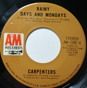 Carpenters - Rainy Days And Mondays / Saturday