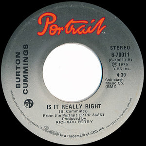 Burton Cummings - Your Back Yard / Is It Really Right - 1976