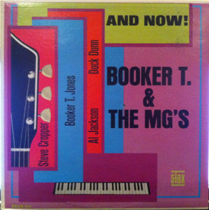 Booker T & The MG's - And Now! - 1966
