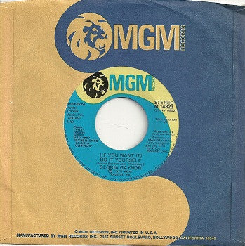 Gloria Gaynor - (If You Want It) Do It Yourself