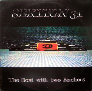 Sektion 31 - The Boat With Two Anchors Vinyl Record