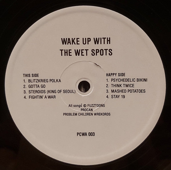 Wet Spots - Wake Up With The Wet Spots Vinyl Record