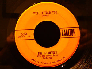 The Chantels - Still / Well, I Told You