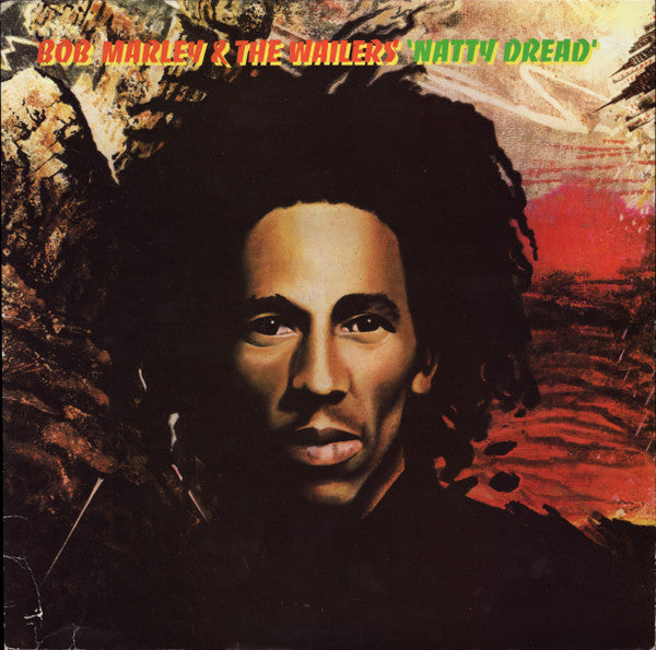 Bob Marley & The Wailers - Natty Dread