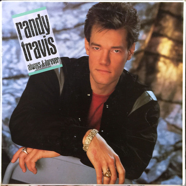 Randy Travis - Always & Forever - 1987