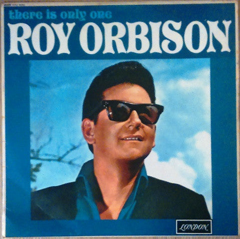 Roy Orbison - There Is Only One Roy Orbison