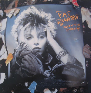 Pat Benatar - Seven The Hard Way Vinyl Record