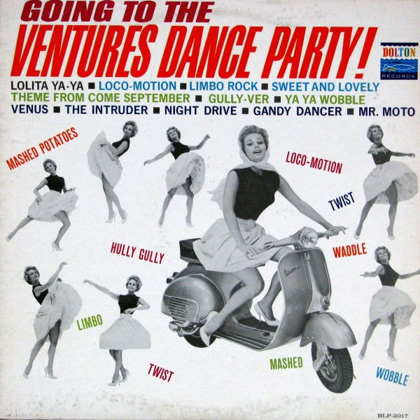 The Ventures - Going To The Ventures Dance Party!