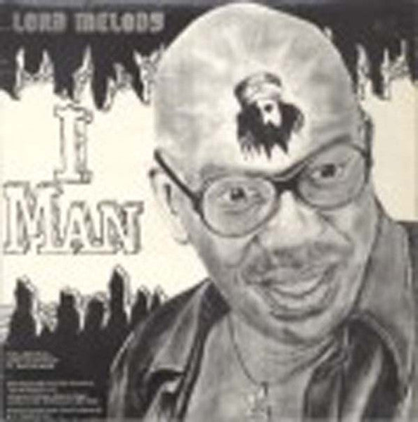 Lord Melody - I Man - 1979