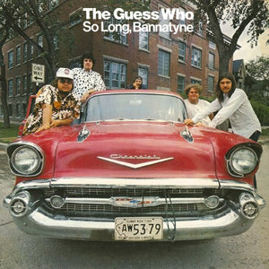 Guess Who, The - So Long, Bannatyne - 1971